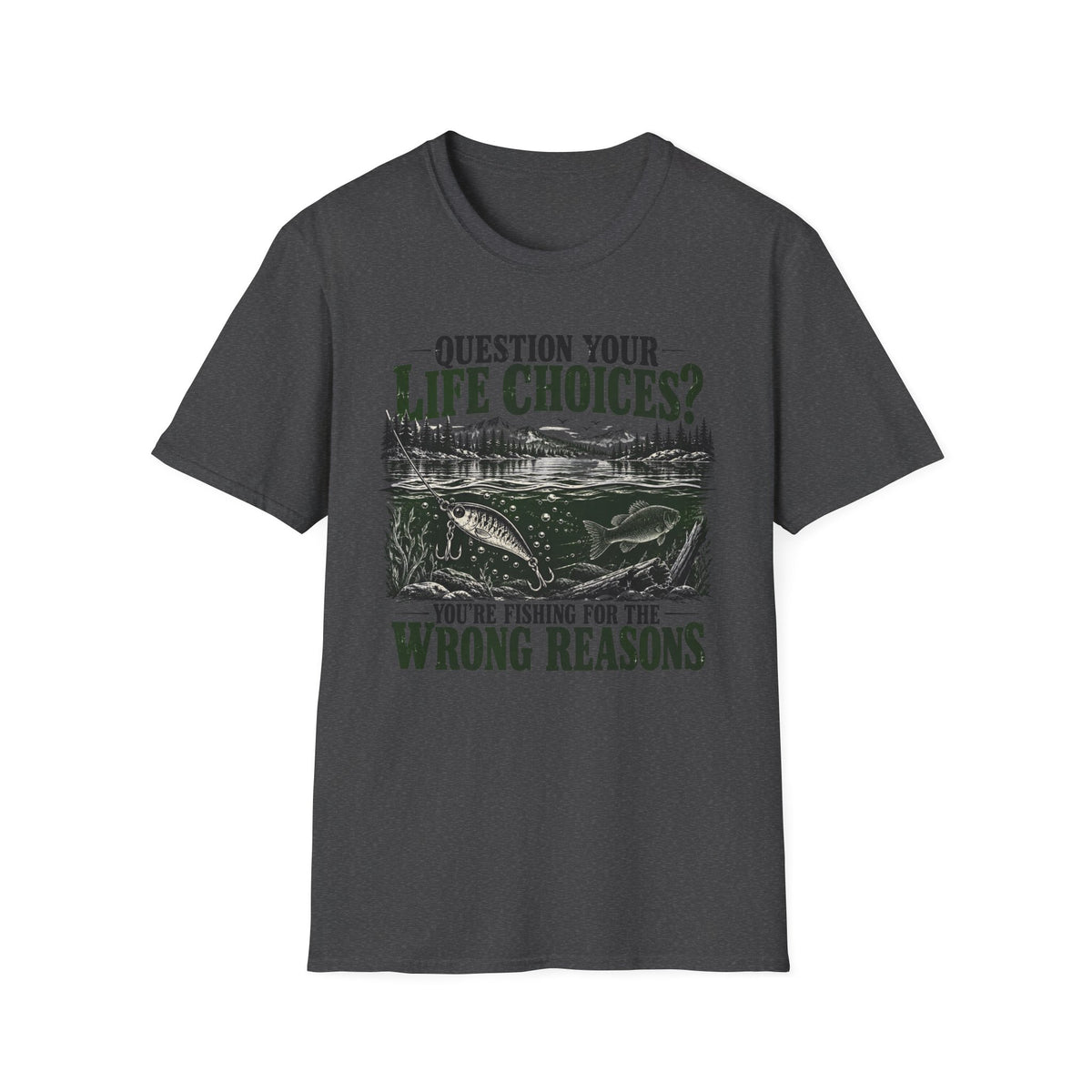 Question Your Life Choices T-Shirt