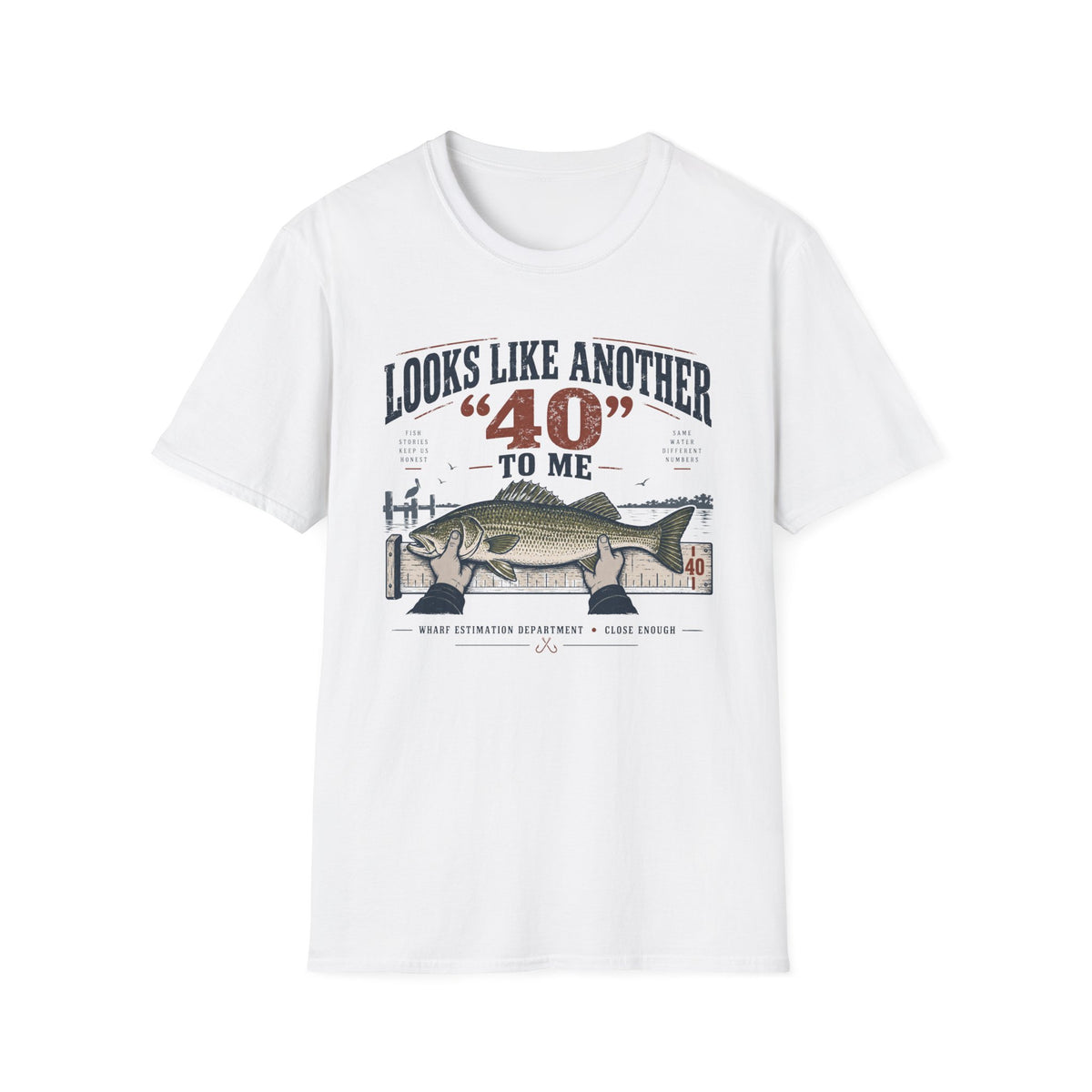 Looks Like Another 40 To Me T-Shirt