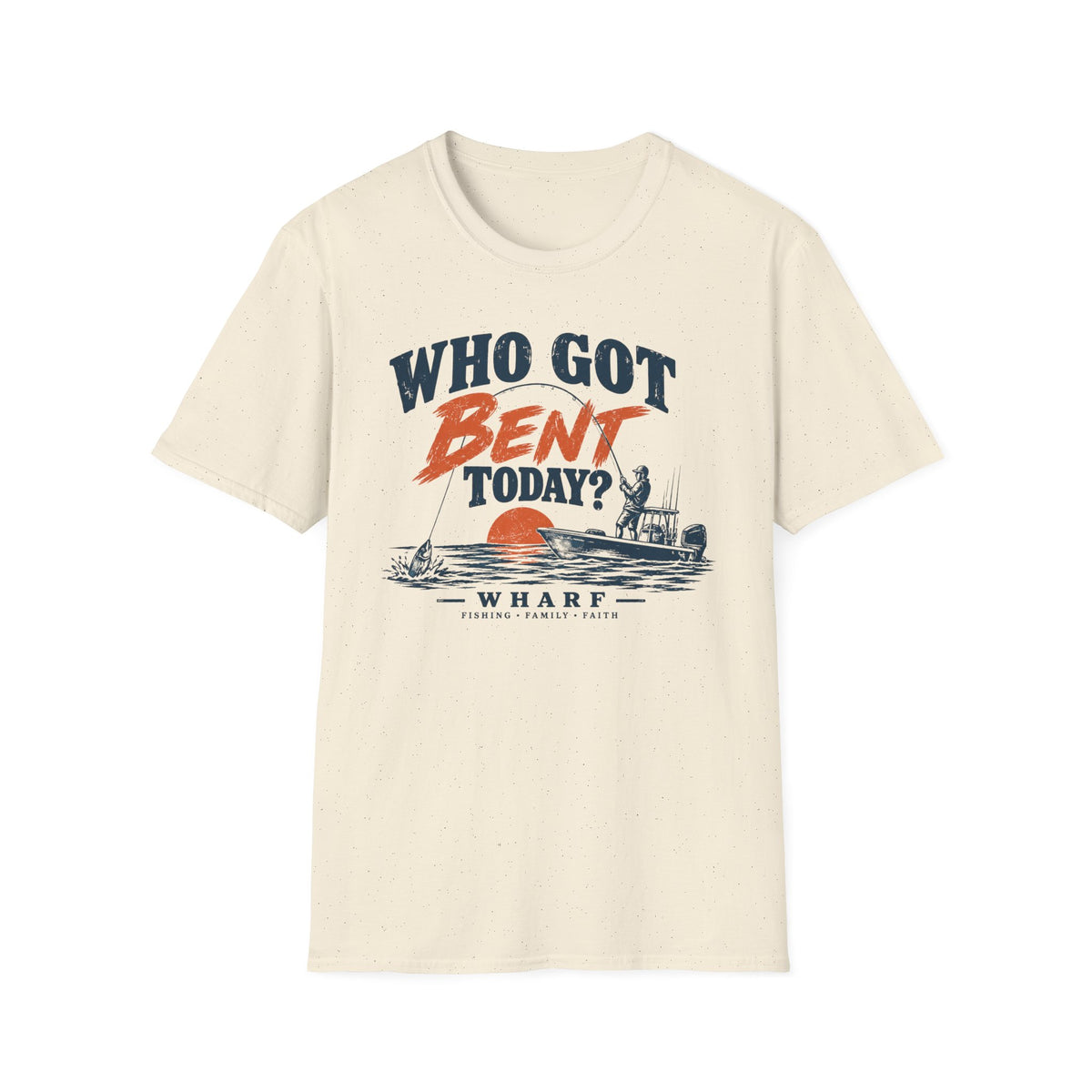Who Got Bent Today T-Shirt