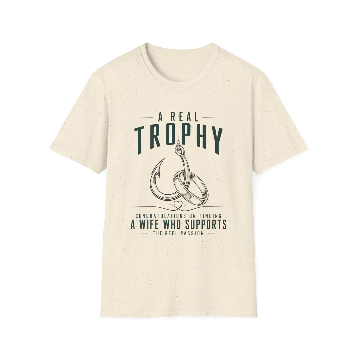 A Real Trophy T-Shirt