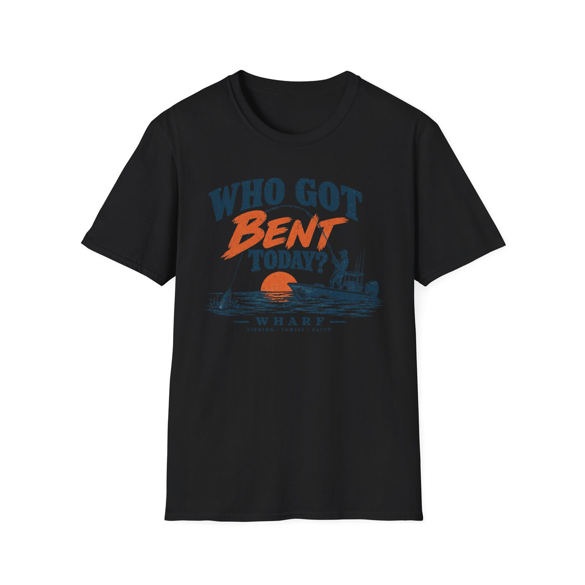 Who Got Bent Today T-Shirt