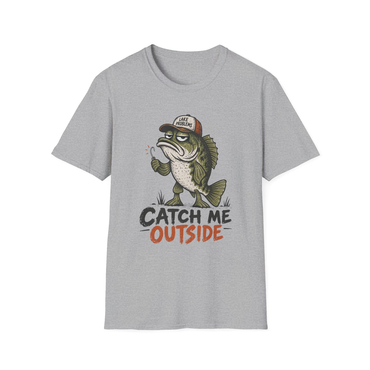 Catch Me Outside T-Shirt