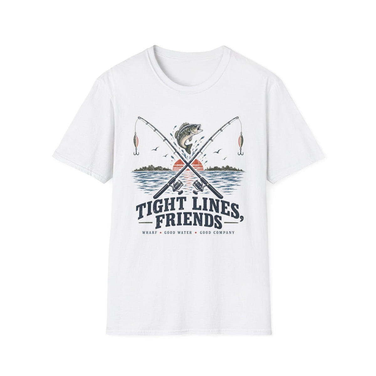 Tight Lines Friends T-Shirt