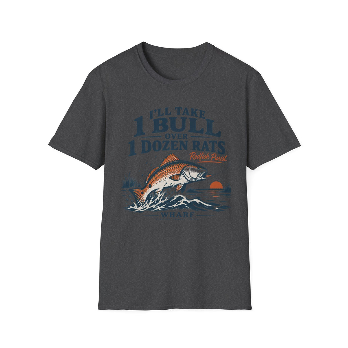 I'll Take 1 Bull T-Shirt