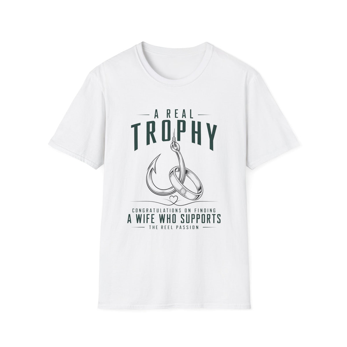 A Real Trophy T-Shirt