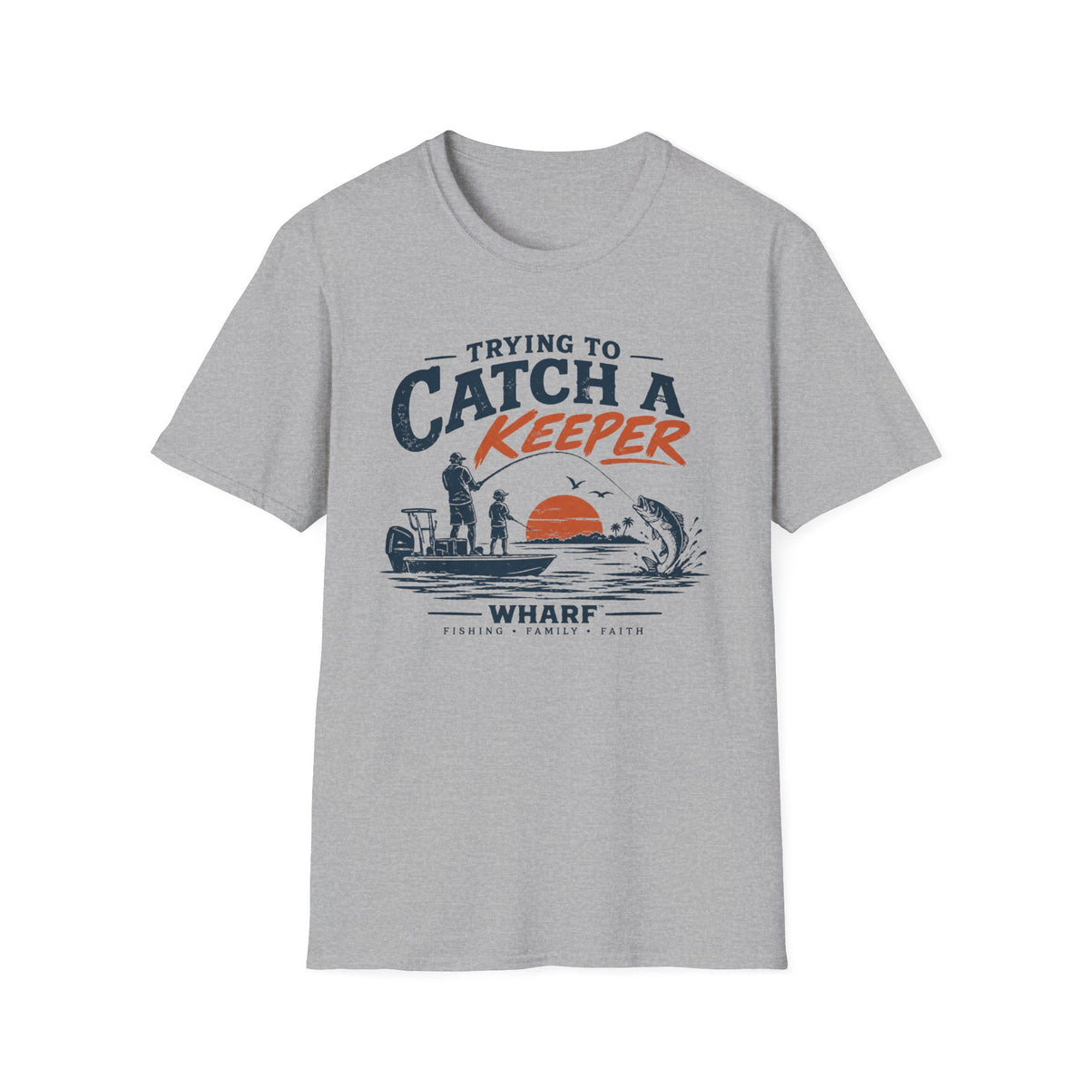 Trying To Catch A Keeper T-Shirt