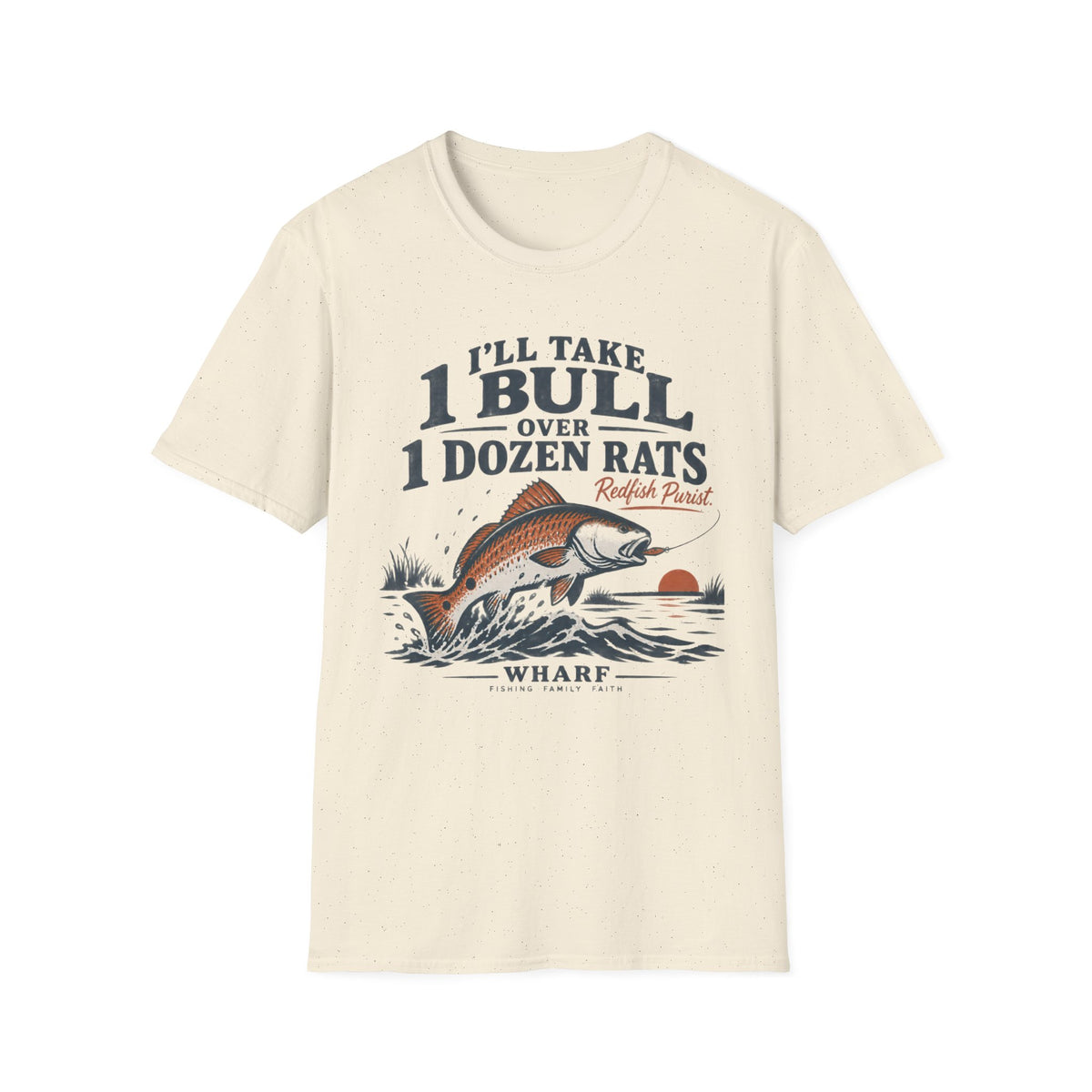 I'll Take 1 Bull T-Shirt