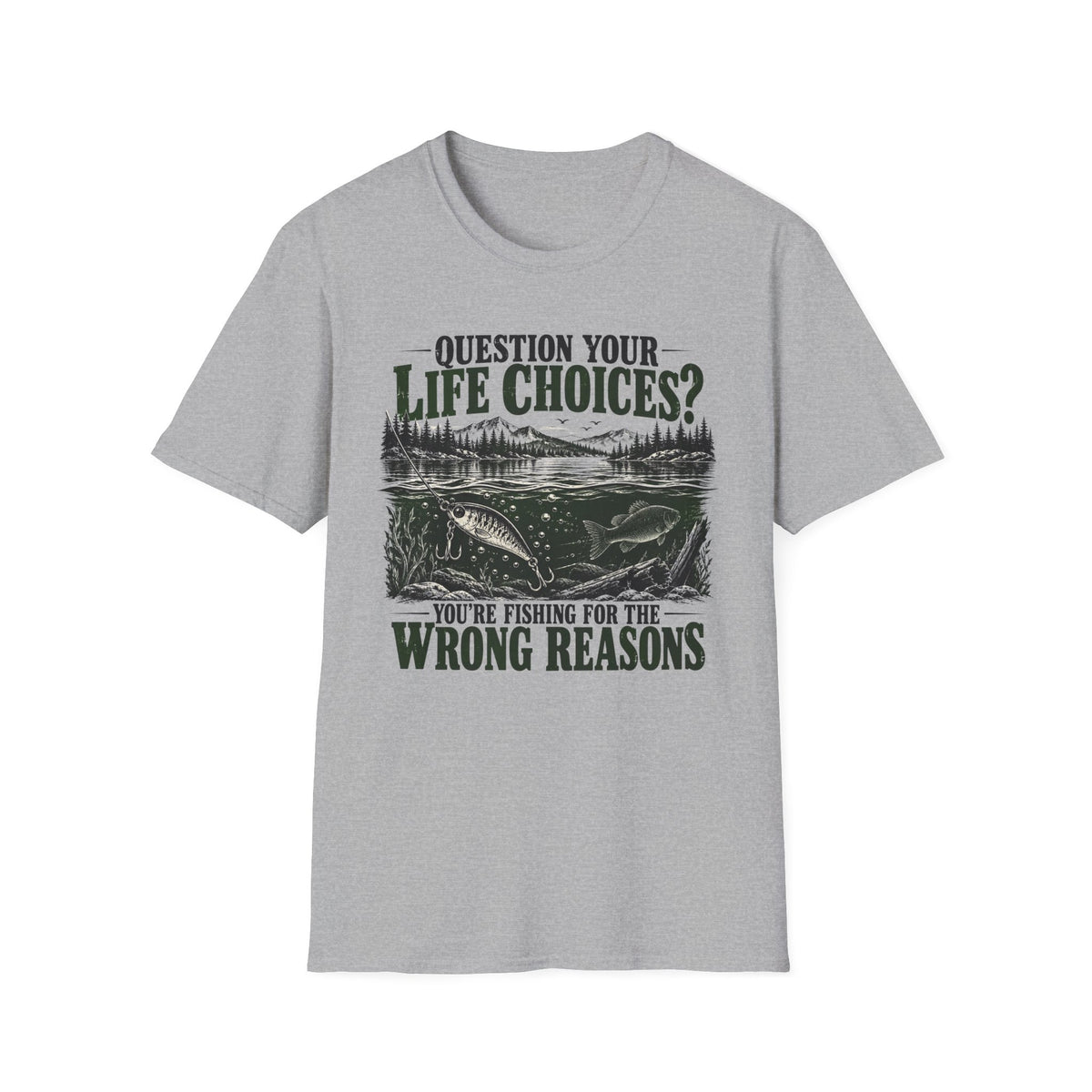 Question Your Life Choices T-Shirt