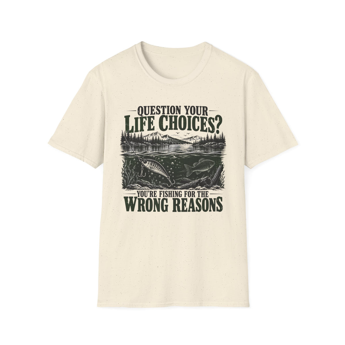 Question Your Life Choices T-Shirt