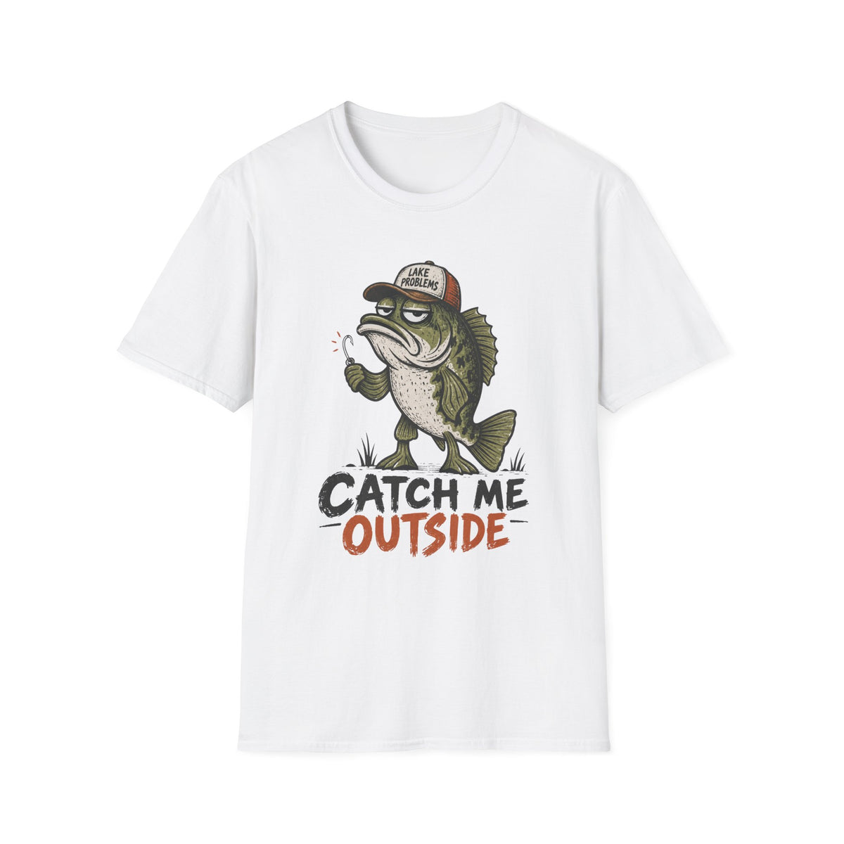 Catch Me Outside T-Shirt