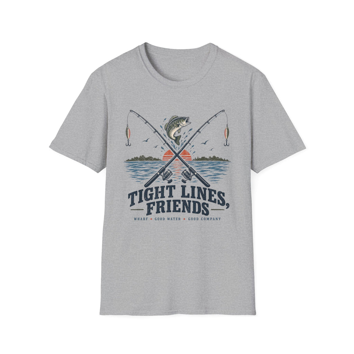 Tight Lines Friends T-Shirt