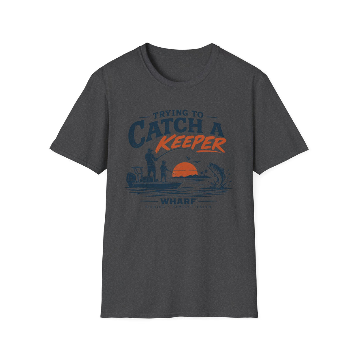 Trying To Catch A Keeper T-Shirt