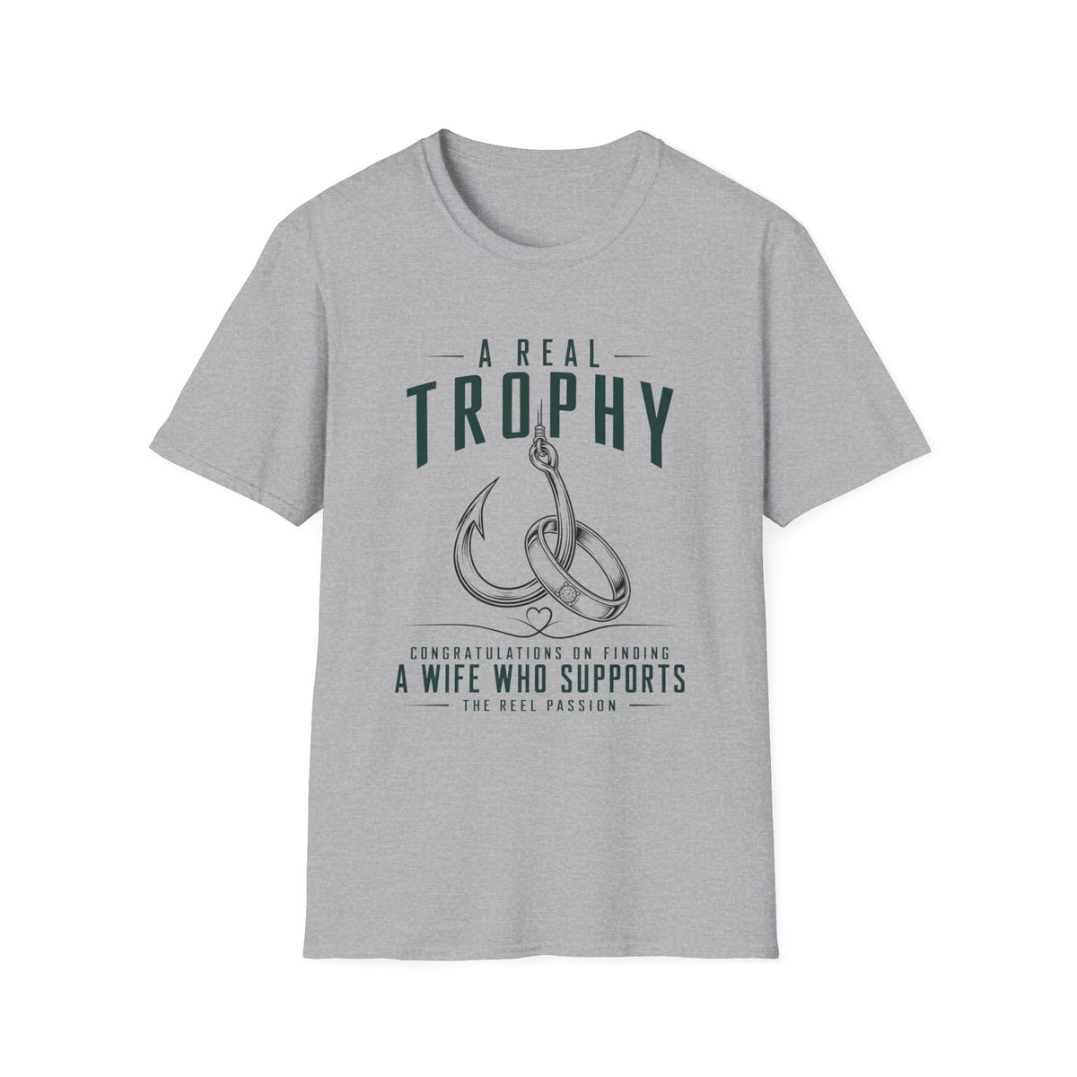 A Real Trophy T-Shirt